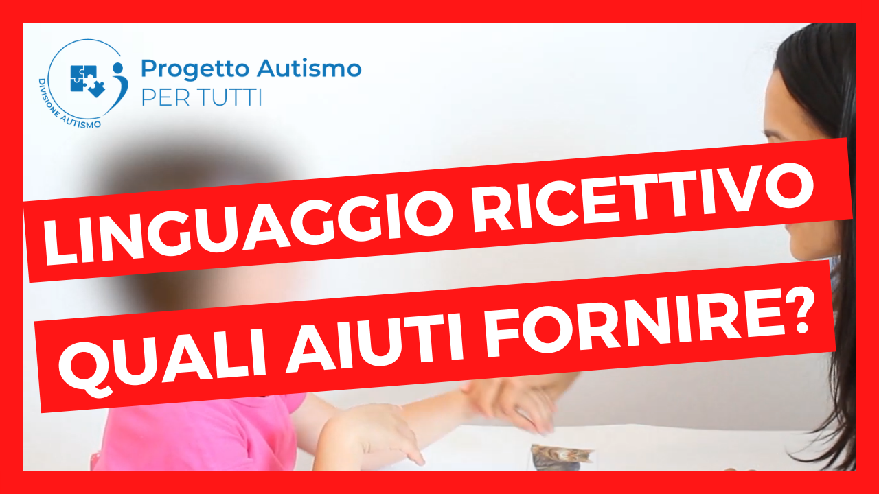 Linguaggio ricettivo con l'aba: prompt - Divisione Autismo Castel